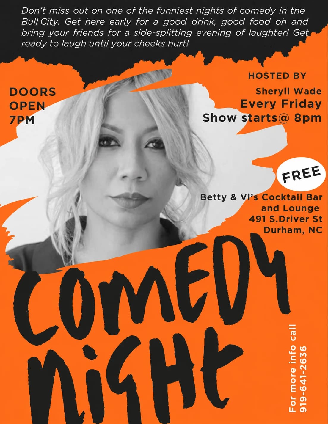 Friday Comedy Night flyer: Sheryll Wade hosts every Friday at Betty and Vi's Cocktail Bar and Lounge in Durham; doors 7 PM, show 8 PM, free admission